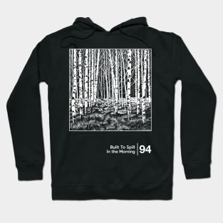 Built To Spill - Minimalist Graphic Fan Artwork Design Hoodie